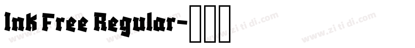 Ink Free Regular字体转换